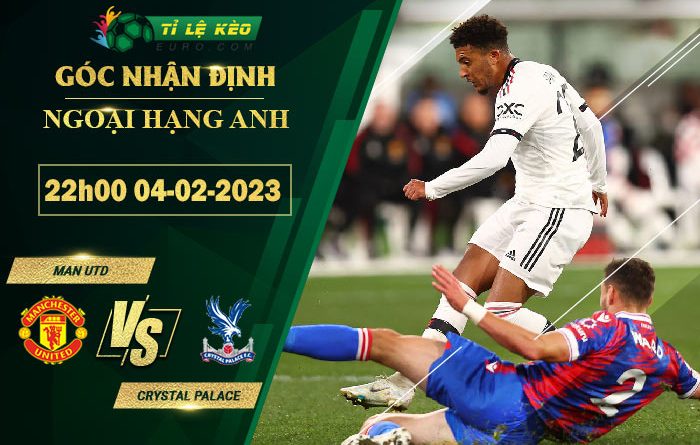 soi kèo Man United vs Crystal Palace