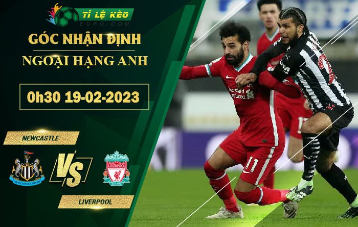 soi kèo Newcastle vs Liverpool