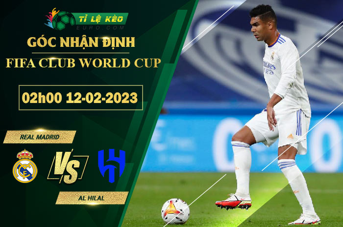 soi kèo Real Madrid vs Al Hilal