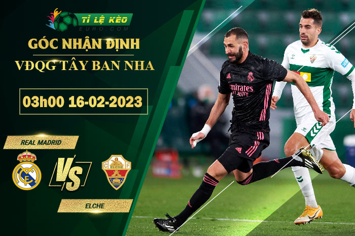 soi kèo Real Madrid vs Elche
