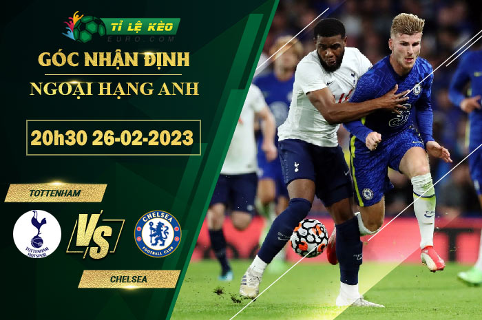 soi kèo Tottenham vs Chelsea