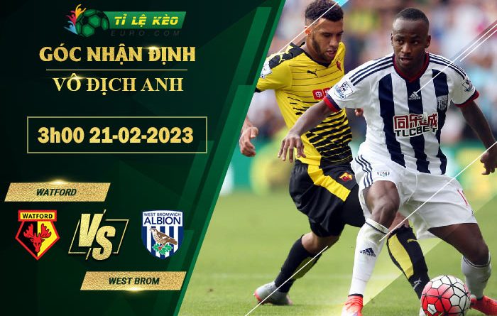 soi kèo Watford vs West Brom