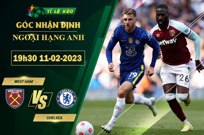 soi kèo West Ham vs Chelsea