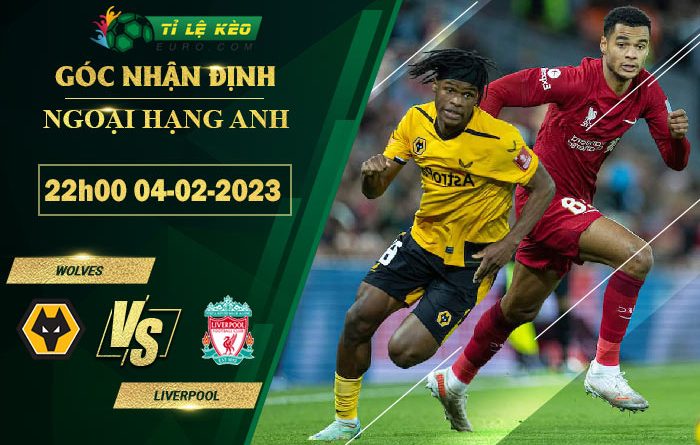 soi kèo Wolves vs Liverpool