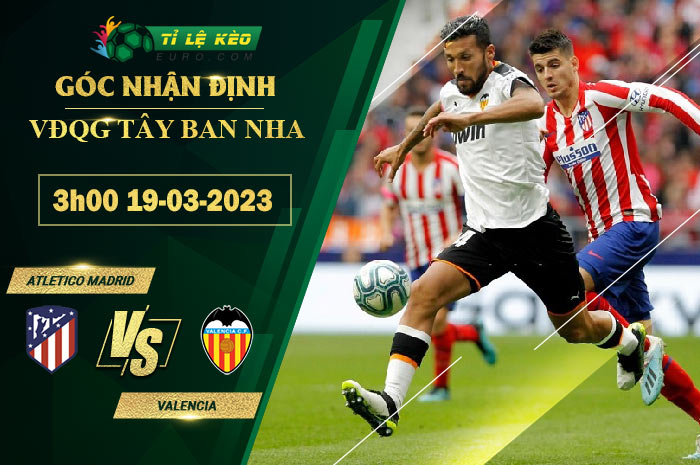 soi kèo Atletico Madrid vs Valencia