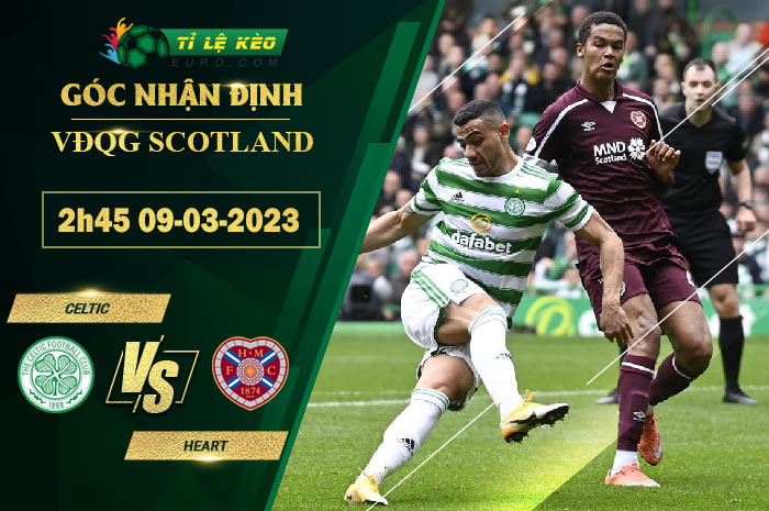 soi kèo Celtic vs Heart