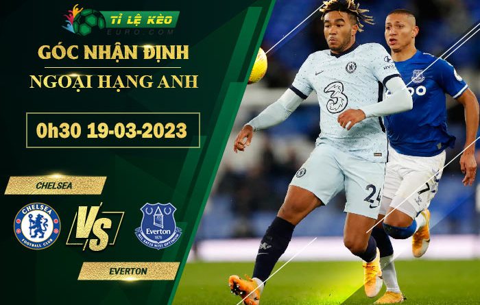 soi kèo Chelsea vs Everton