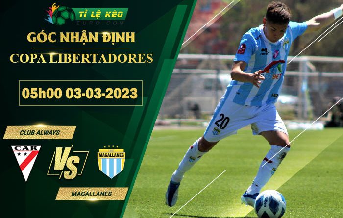 soi kèo Club Always vs Magallanes