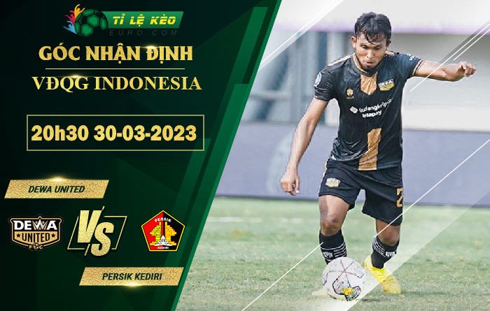 soi kèo Dewa United vs Persik Kediri