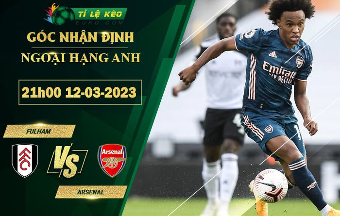 soi kèo Fulham vs Arsenal