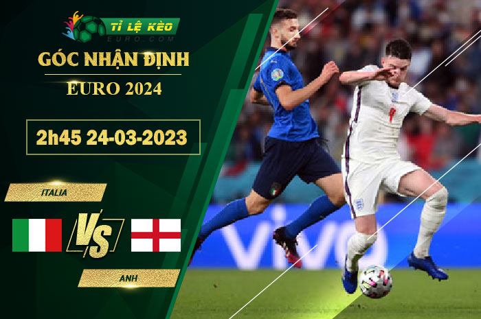 soi kèo Italia vs Anh