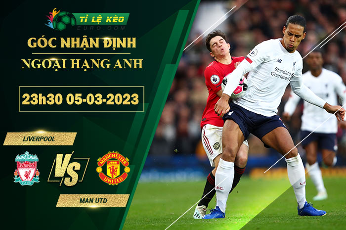 soi kèo Liverpool vs Man United