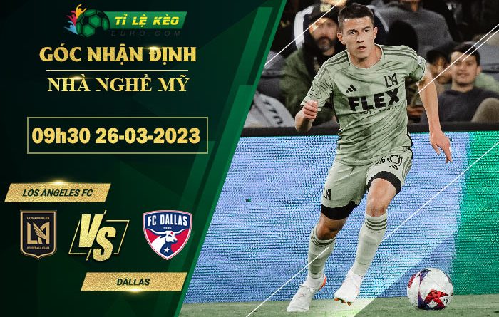 soi kèo Los Angeles FC vs Dallas
