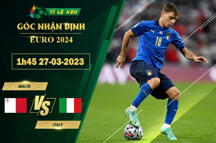 soi kèo Malta vs Italia