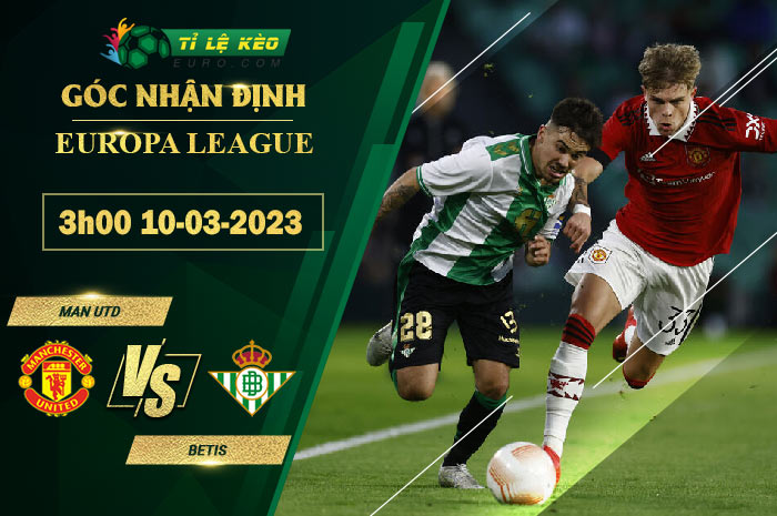 soi kèo Man United vs Real Betis
