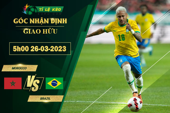 soi kèo Morocco vs Brazil