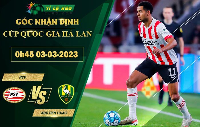 soi kèo PSV vs ADO Den Haag