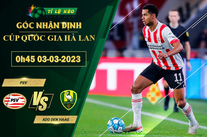soi kèo PSV vs ADO Den Haag