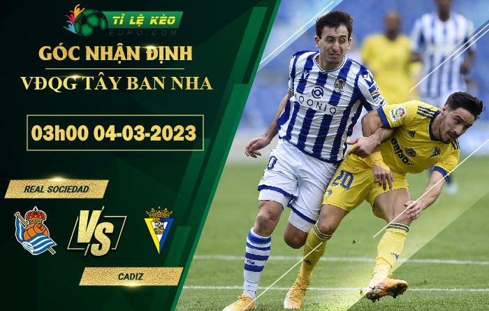 soi kèo Real Sociedad vs Cadiz