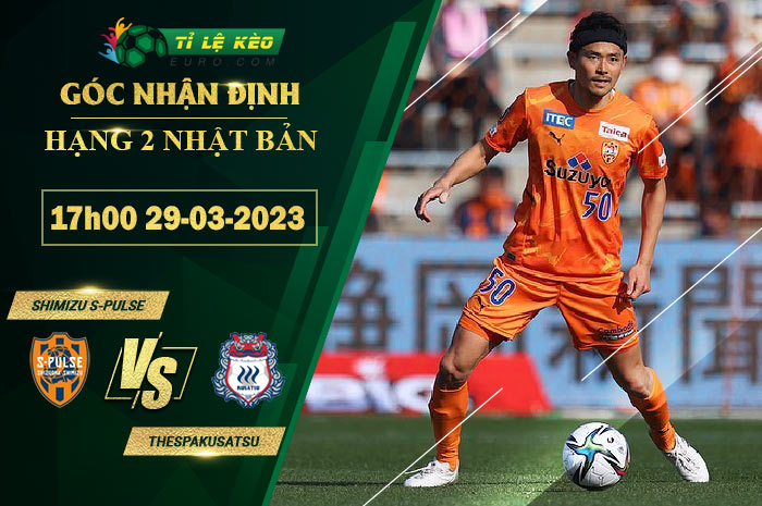 soi kèo Shimizu S-Pulse vs Thespakusatsu