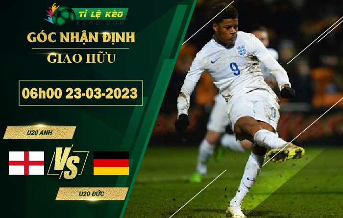 soi kèo U20 Anh vs U20 Đức