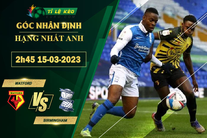 soi kèo Watford vs Birmingham
