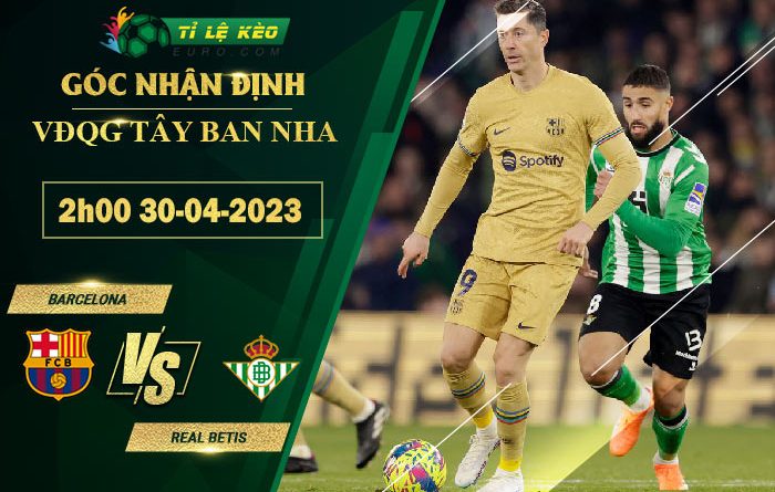 soi kèo Barcelona vs Real Betis