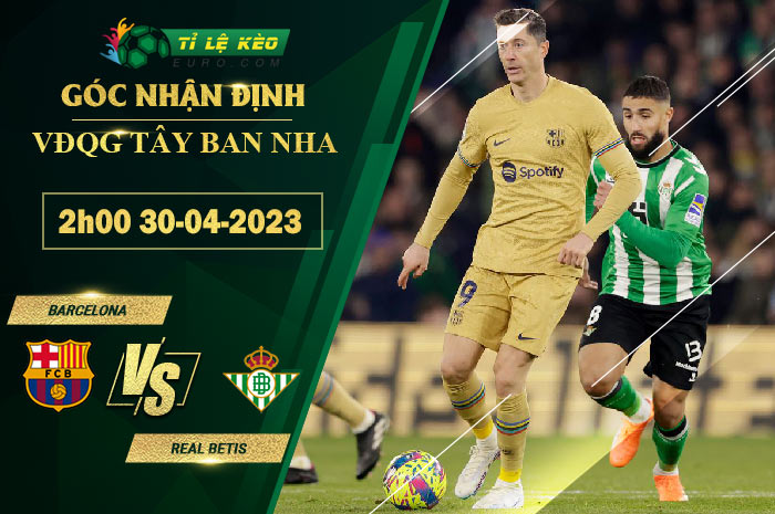 soi kèo Barcelona vs Real Betis