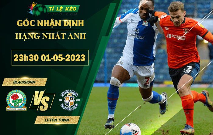 soi kèo Blackburn vs Luton Town