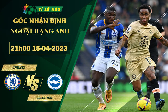 soi kèo Chelsea vs Brighton