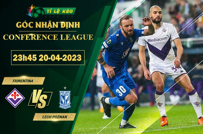 soi kèo Fiorentina vs Lech Poznan