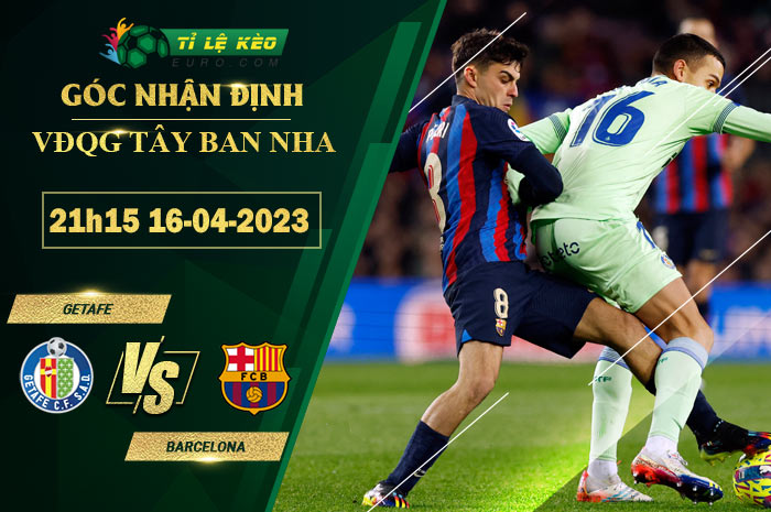 soi kèo Getafe vs Barcelona