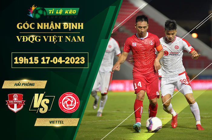 soi kèo Hải Phòng vs Viettel