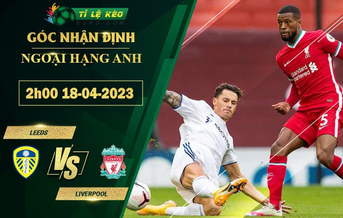 soi kèo Leeds United vs Liverpool