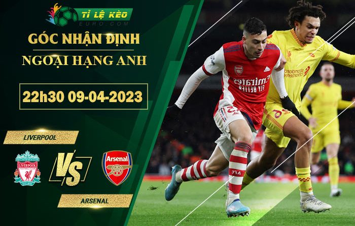 soi kèo Liverpool vs Arsenal