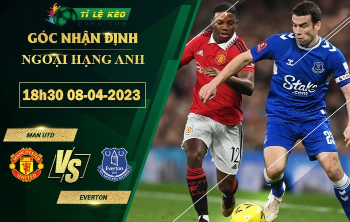soi kèo Man United vs Everton