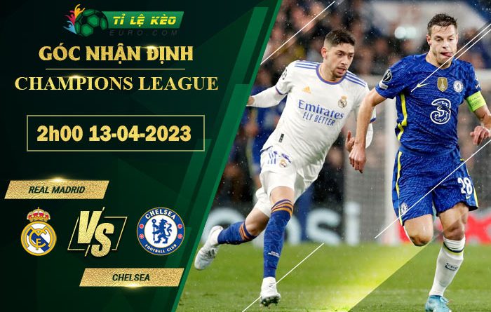 soi kèo Real Madrid vs Chelsea