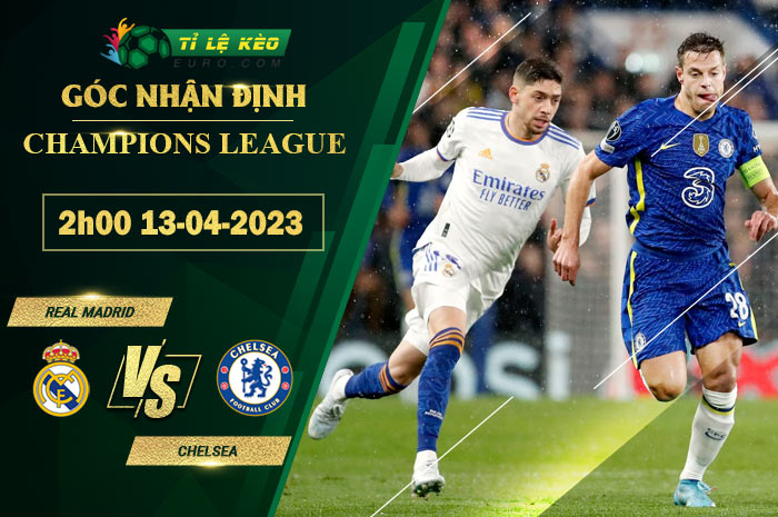 soi kèo Real Madrid vs Chelsea