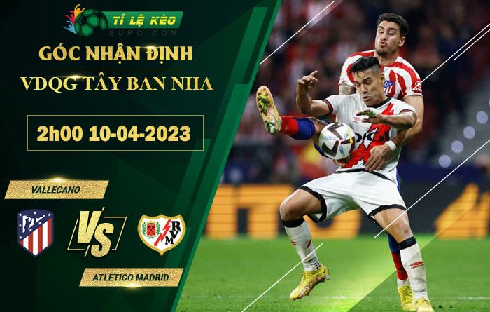 soi kèo Vallecano vs Atletico Madrid