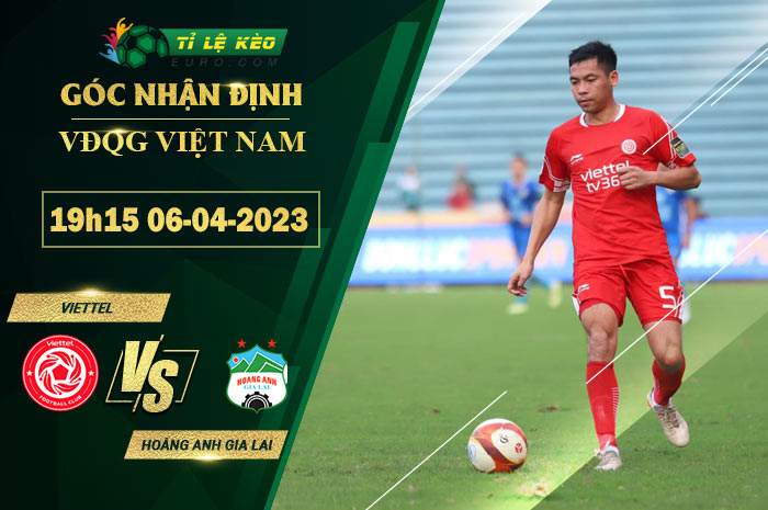 soi kèo Viettel vs Hoàng Anh Gia Lai
