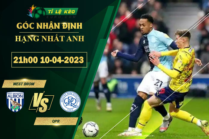 soi kèo West Brom vs QPR