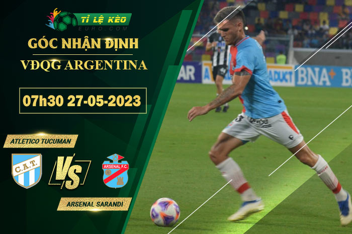 soi kèo Atletico Tucuman vs Arsenal Sarandi