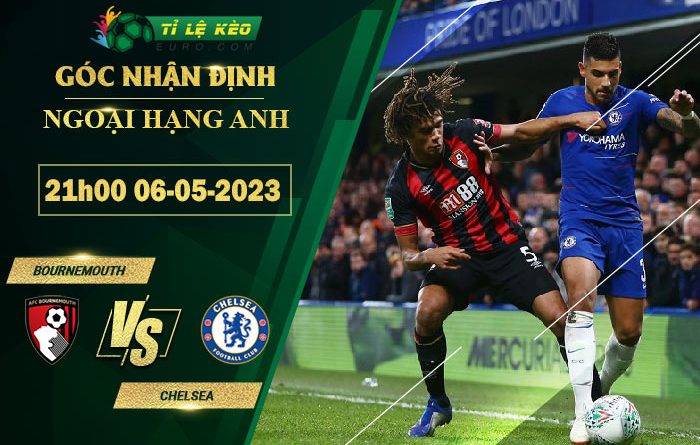 soi kèo Bournemouth vs Chelsea