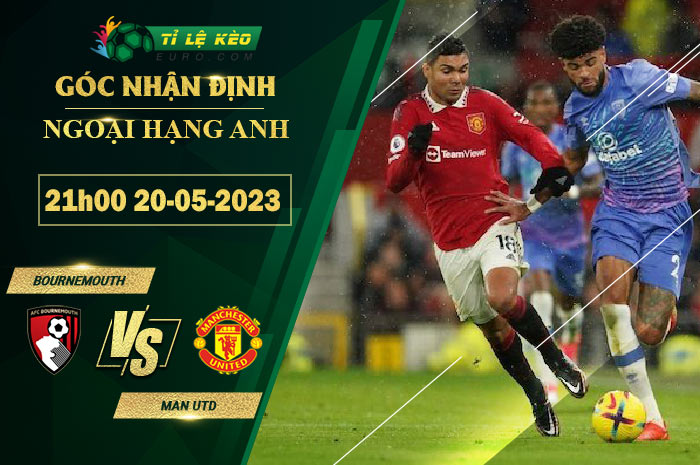soi kèo Bournemouth vs Man Utd