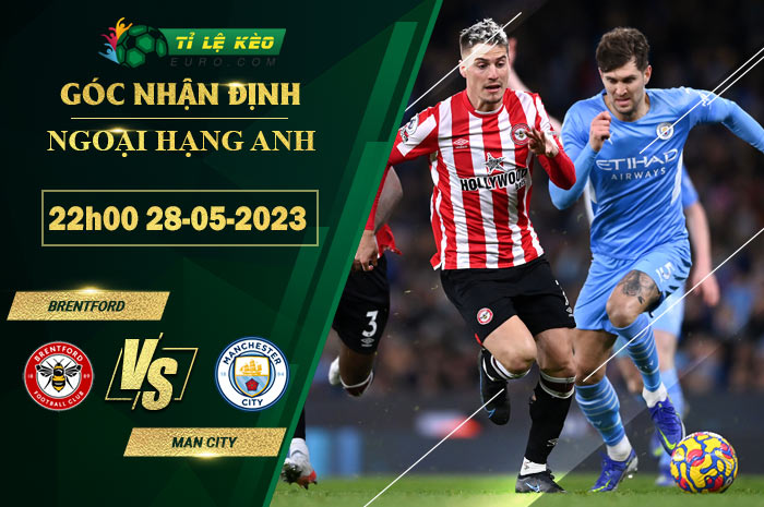 soi kèo Brentford vs Man City