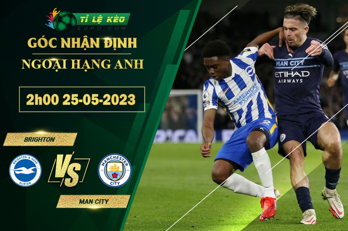 soi kèo Brighton vs Man City