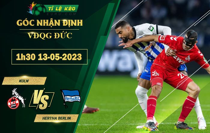 chi tiết kèo đấu Cologne vs Hertha Berlin