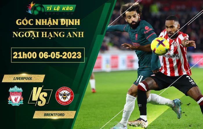 soi kèo Liverpool vs Brentford