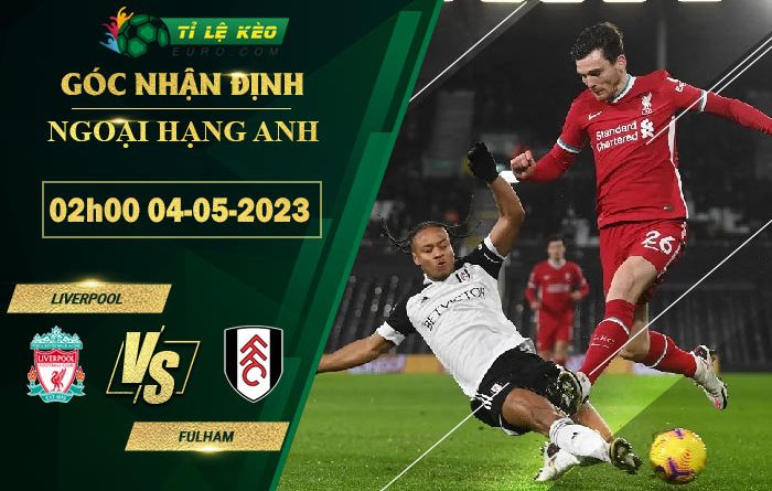 soi kèo Liverpool vs Fulham