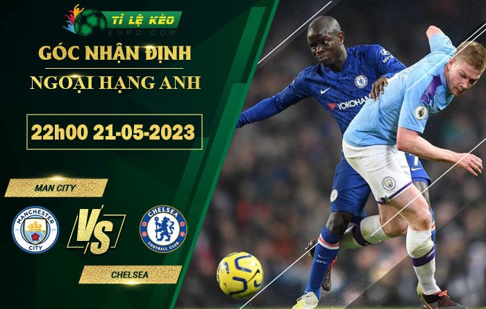 soi kèo Man City vs Chelsea